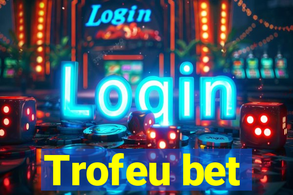 Trofeu bet